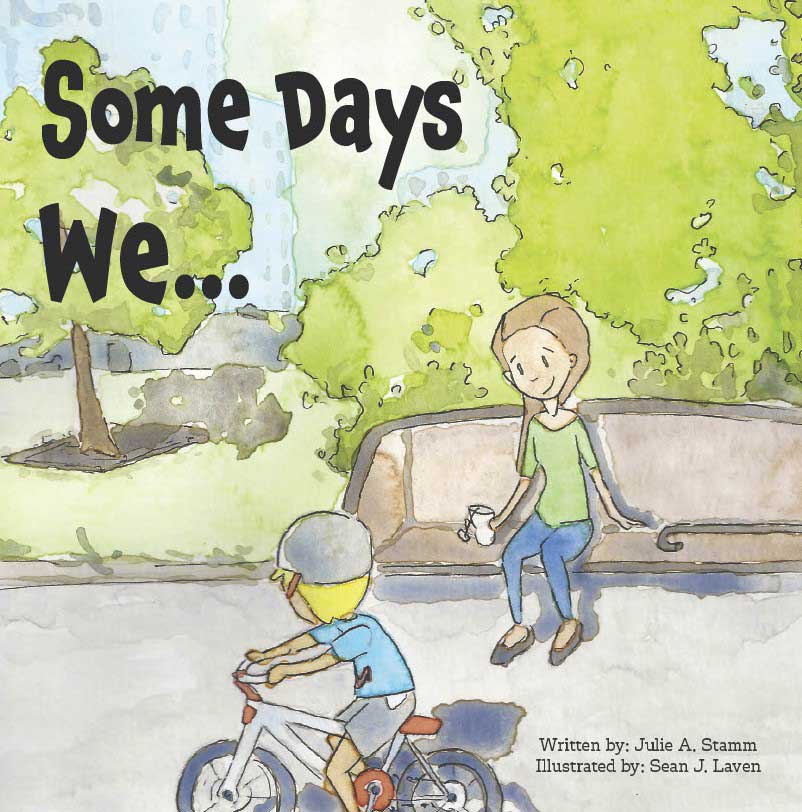 Some Days We by Julie Stamm